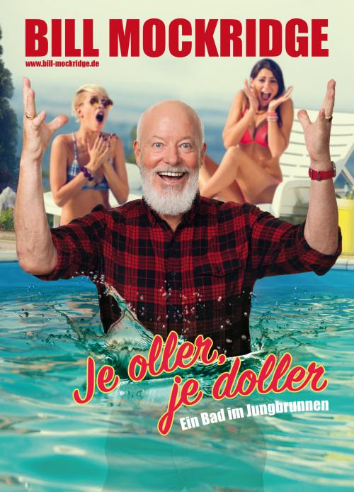 Je oller, je doller Bill Mockridge